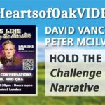 Hearts of Oak: David Vance & Peter Mcilvenna – Hold the Line: Challenge the Narrative 2