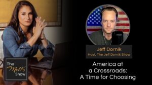Mel K & Jeff Dornik | America at a Crossroads: A Time for Choosing | 1-23-24