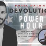 Devolution Power Hour #223 – 10:30 PM ET – 			Live Chat