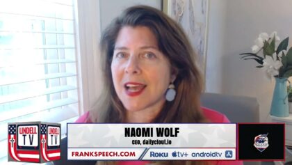 Naomi Wolf On The Vaccine: “There Are Massive Fertility Harms In Women And Men”